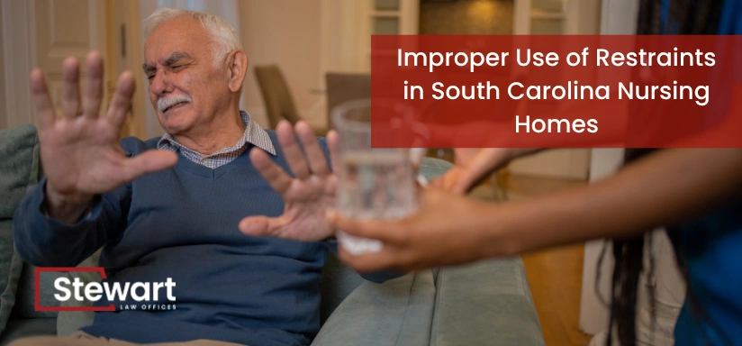 Improper Use of Restraints in South Carolina Nursing Homes